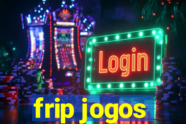 frip jogos